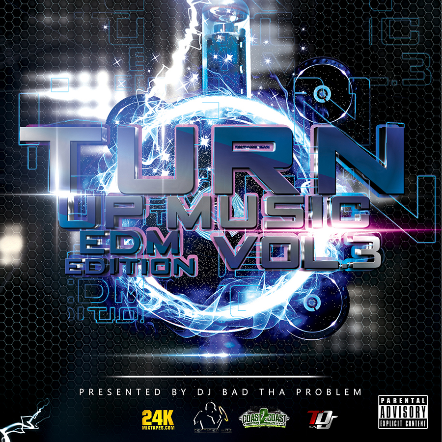 Turn Up Music [EDM Edition] Vol. 3